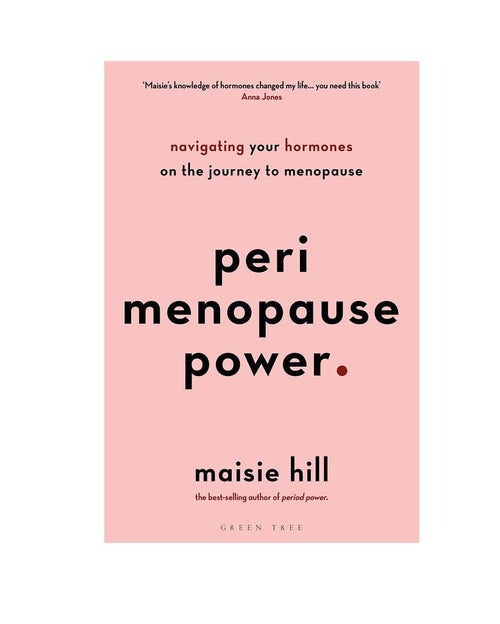 Perimenopause Power - Maisie Hill