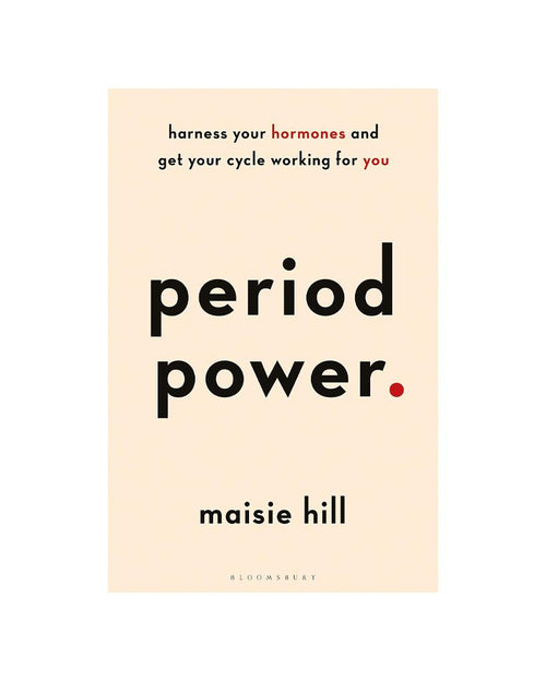 Period Power - Maisie Hill