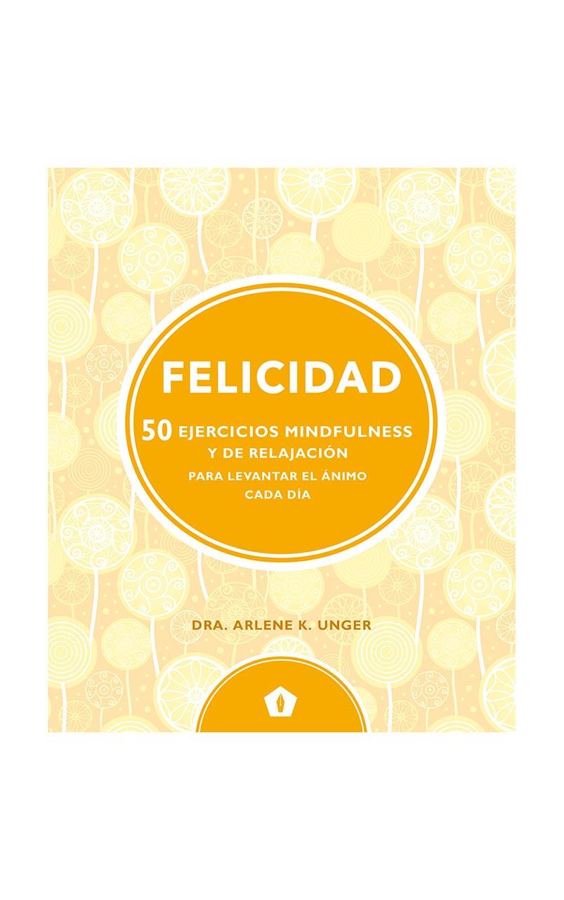 Felicidad 50 ejercicios de mindfullnes y de relajacion - 19WA48002_1