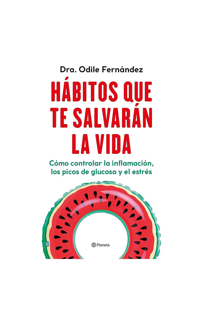 Hábitos que te salvarán la vida - Odile Fernández - 19WA50361_1