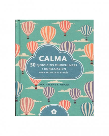 Calma: 50 Ejercicios de Mindfulness y de Relajación - 19wa4581_1-9