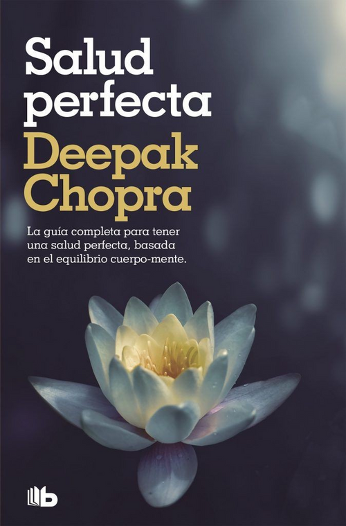 Salud perfecta - Deepak Chopra